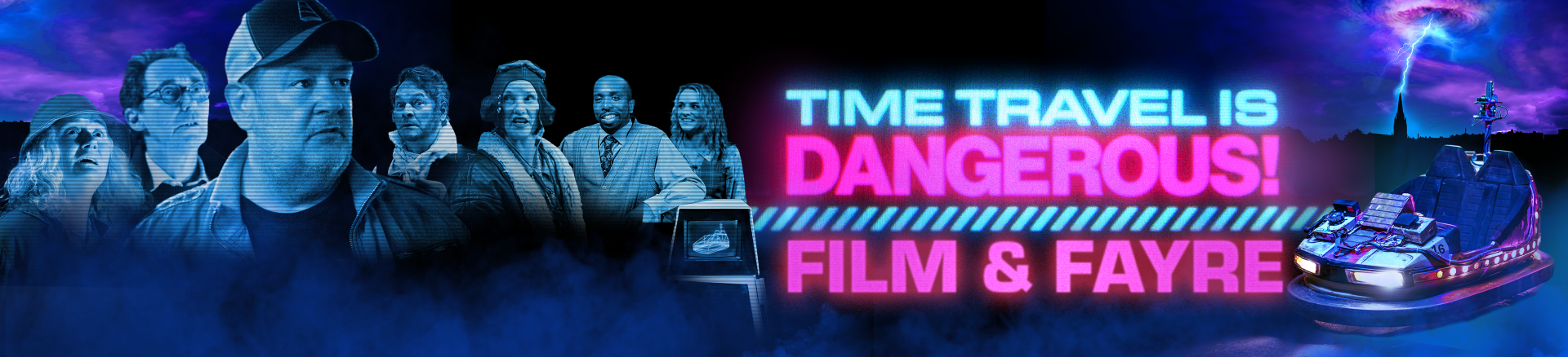 A group of people look shocked on the left, with a neon sign saying "Time Travel is Dangerous! Film & Fayre" on the right. A lightning-lit bumper car is nearby.